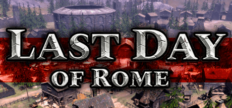 Last Day of Rome [v 1.0.2]