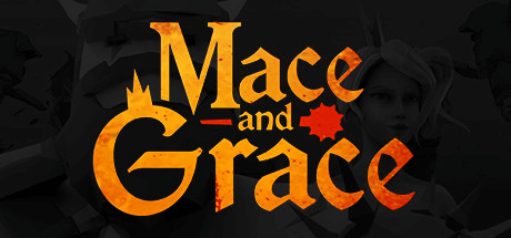 Mace and Grace [v 0.04]
