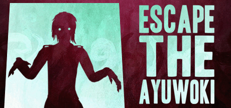 Escape the Ayuwoki [v 1.4 + DLC]