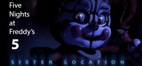 Five Nights at Freddy's 5: Sister Location [v 1.121]