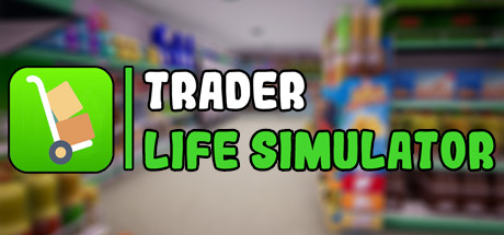 Trader Life Simulator [v 2.5]