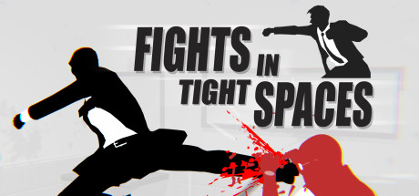 Fights in Tight Spaces [v 1.1.6974]