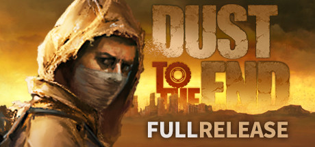 Dust to the End [v 1.0.1]