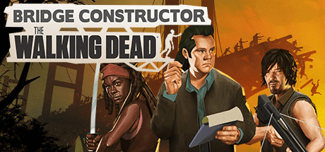 Bridge Constructor: The Walking Dead [v 1.1]
