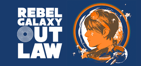 Rebel Galaxy Outlaw [v 1.18d]