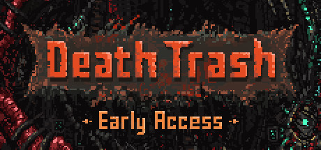 Death Trash [v 0.8.7.7]