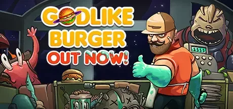 Godlike Burger [v 1.0.7]